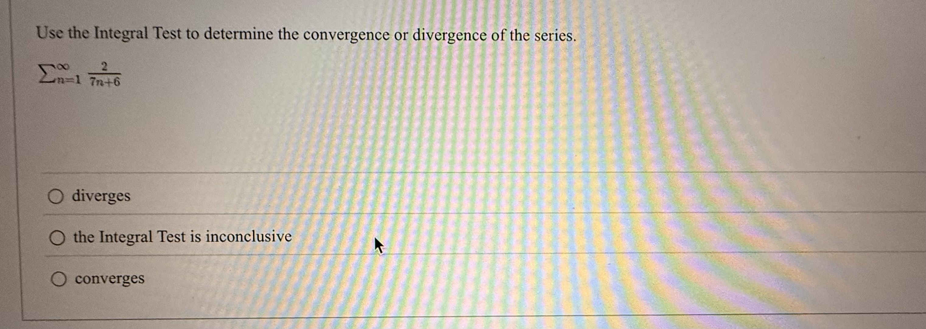 Use the Integral Test to determine the
