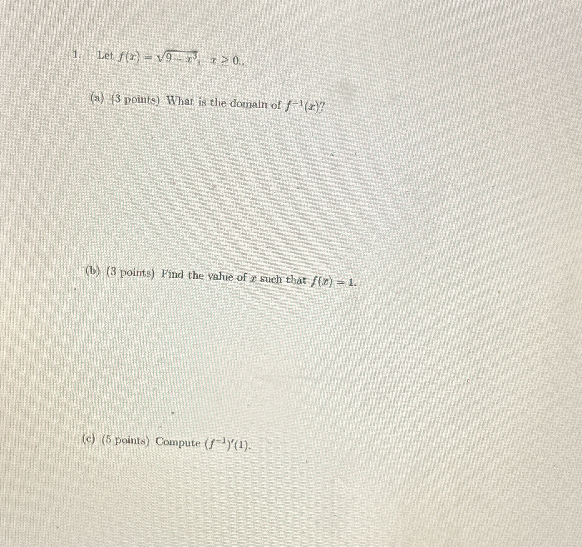 Let f ( x ) = 9 - x 3 2 , x 0 . ( a ) ( 3 points