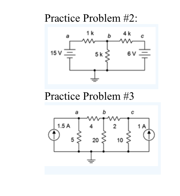 Practice Problem # 2 : Practice Problem # 3 Solve