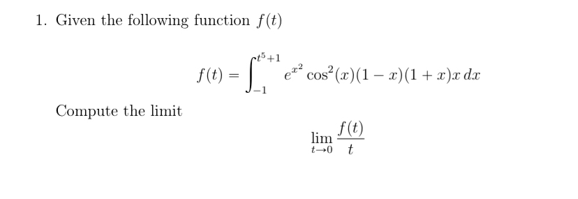 Given the following function f ( t ) f ( t ) = -