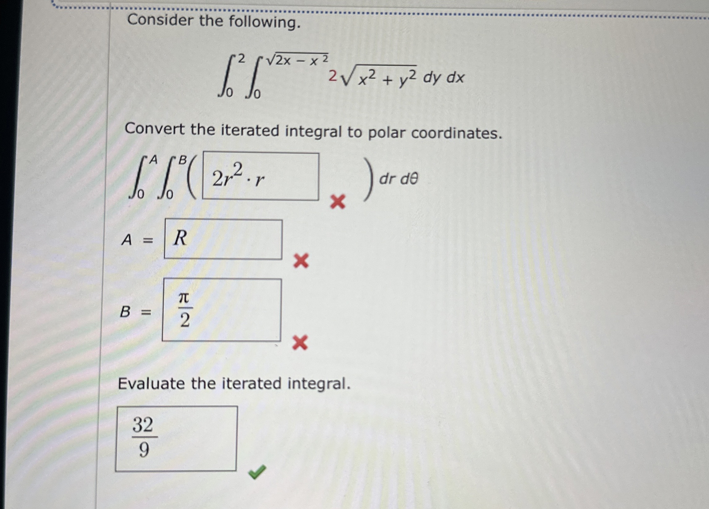 Consider the following. 0 2 0 2 x - x 2 2 2 x 2 +
