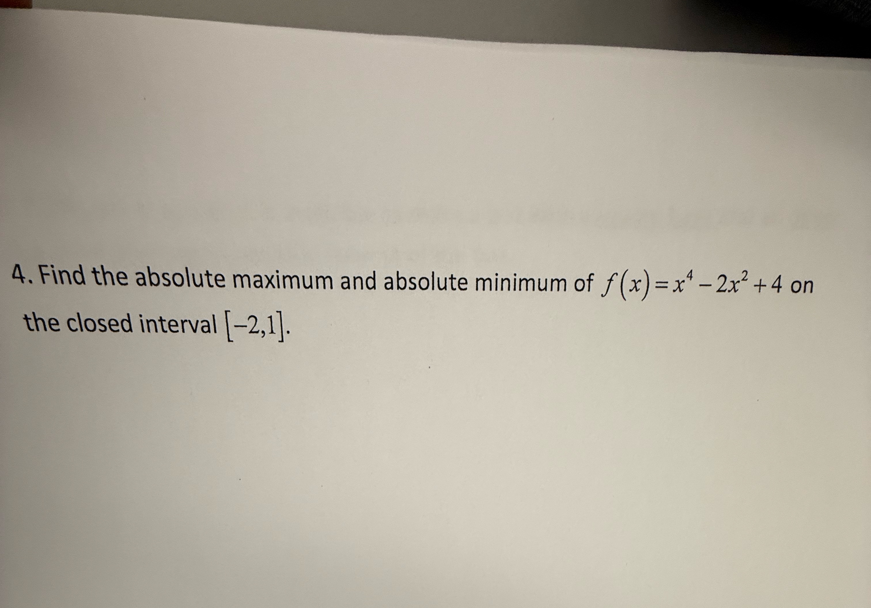 Find the absolute maximum and absolute minimum of