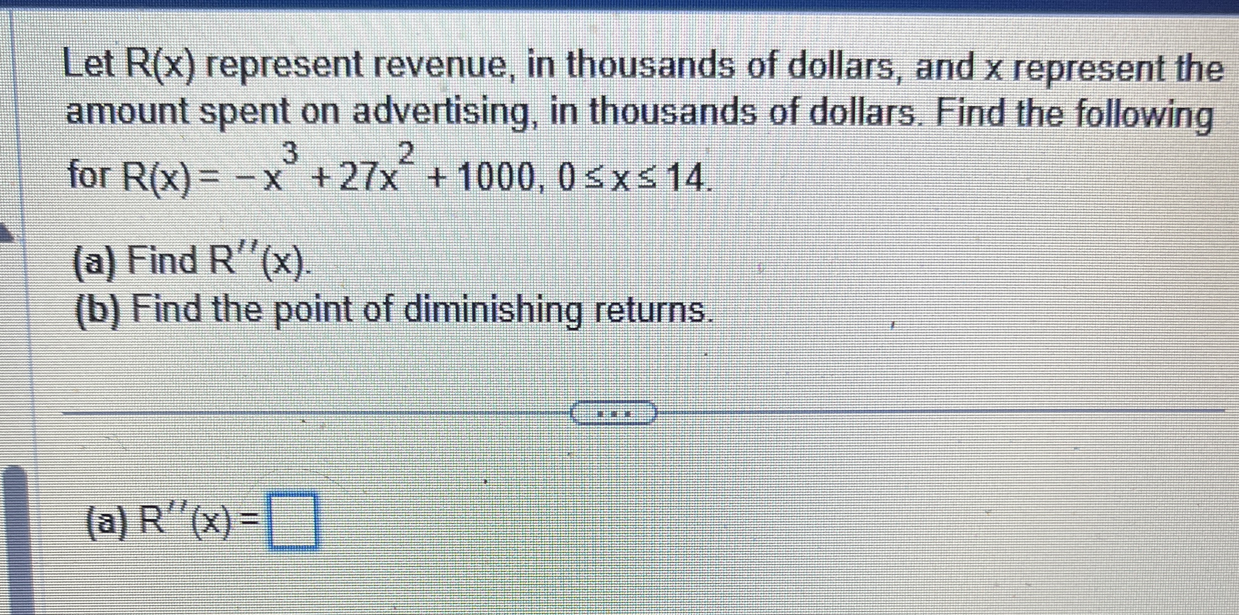Let R ( x ) represent revenue, in thousands of