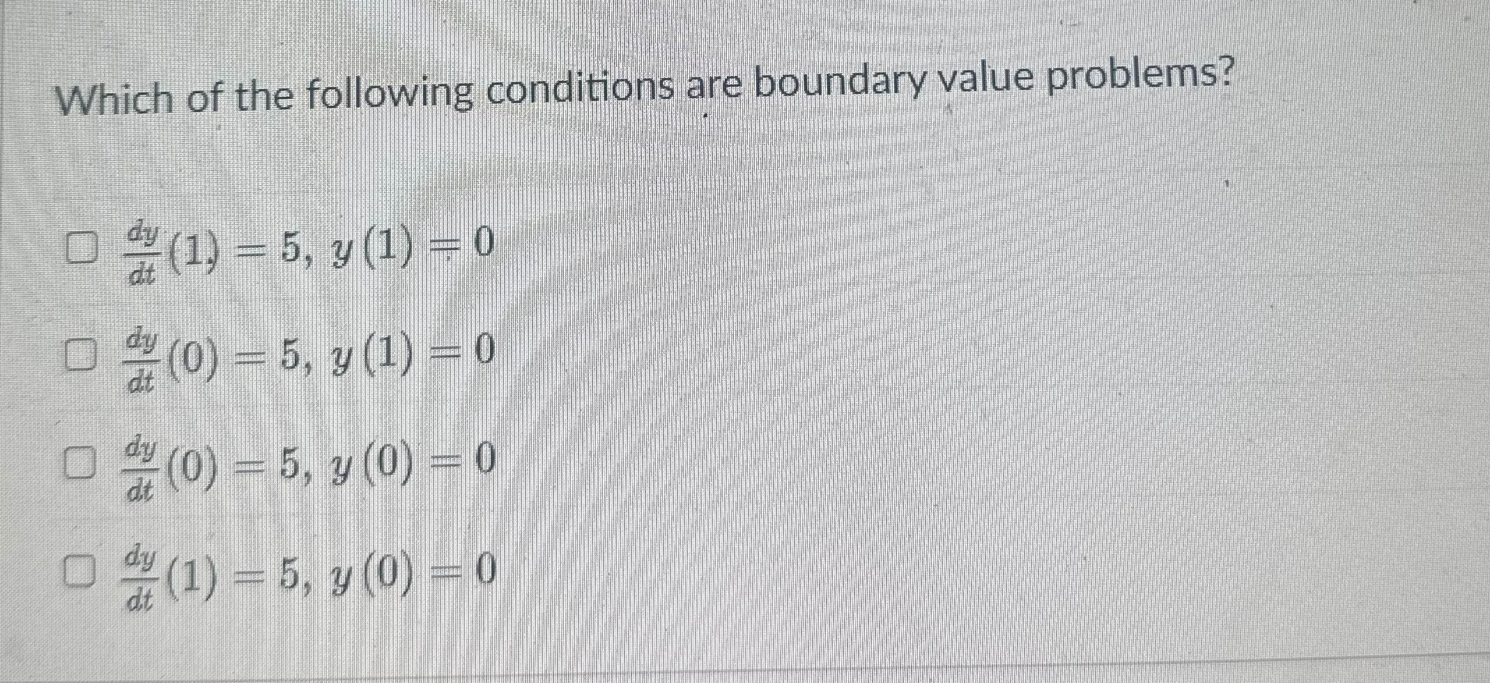 Which of the following conditions are boundary