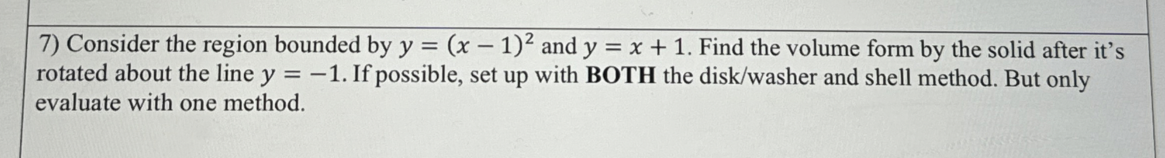 Consider the region bounded by y = ( x - 1 ) 2