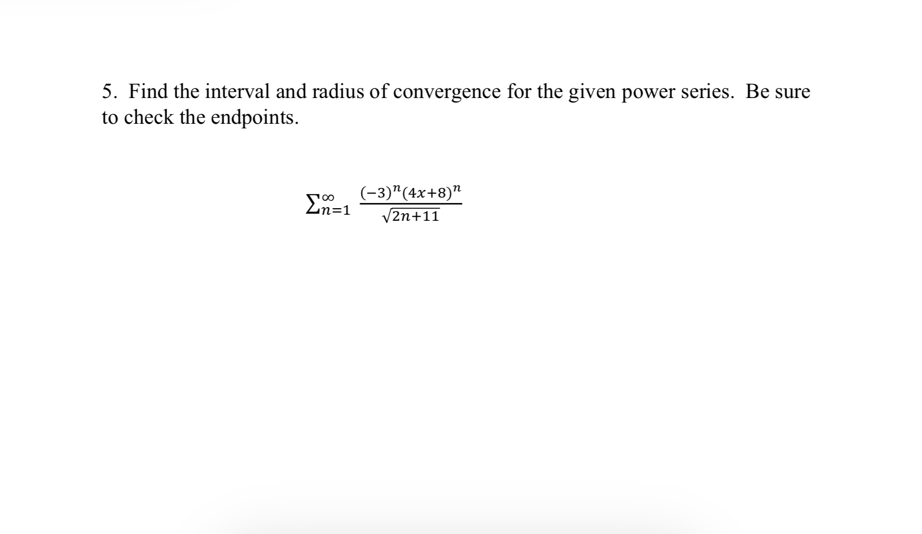 State whether the following converge