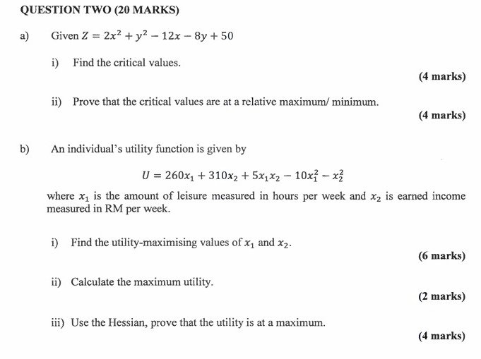 QUESTION TWO ( 2 0 MARKS ) a ) Given Z = 2 x 2 +