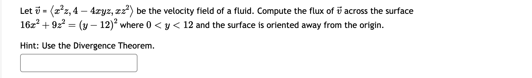 Let vec ( v ) = ( : x 2 z , 4 - 4 x y z , x z 2 :