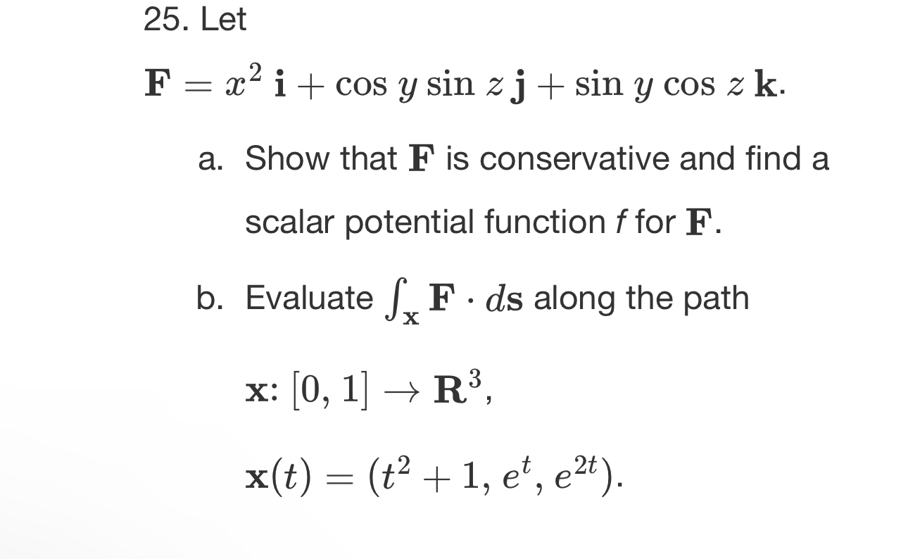 Please explain how as well Let F = x 2 i + c o s