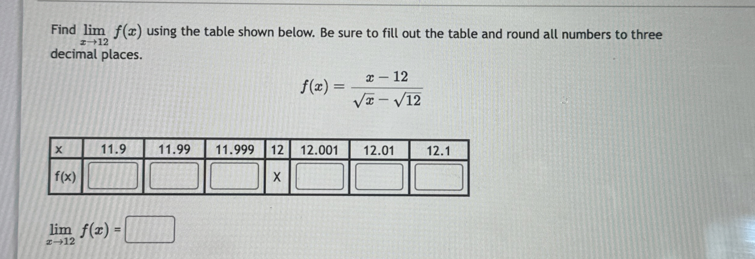 Find lim x 1 2 f ( x ) using the table shown