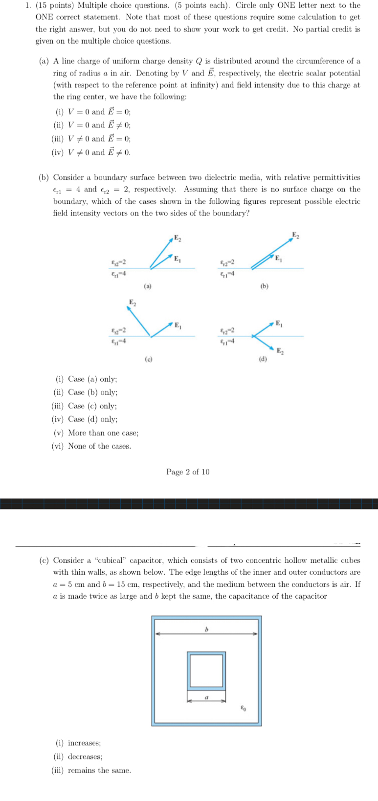 ( a ) A line charge of uniform charge density Q