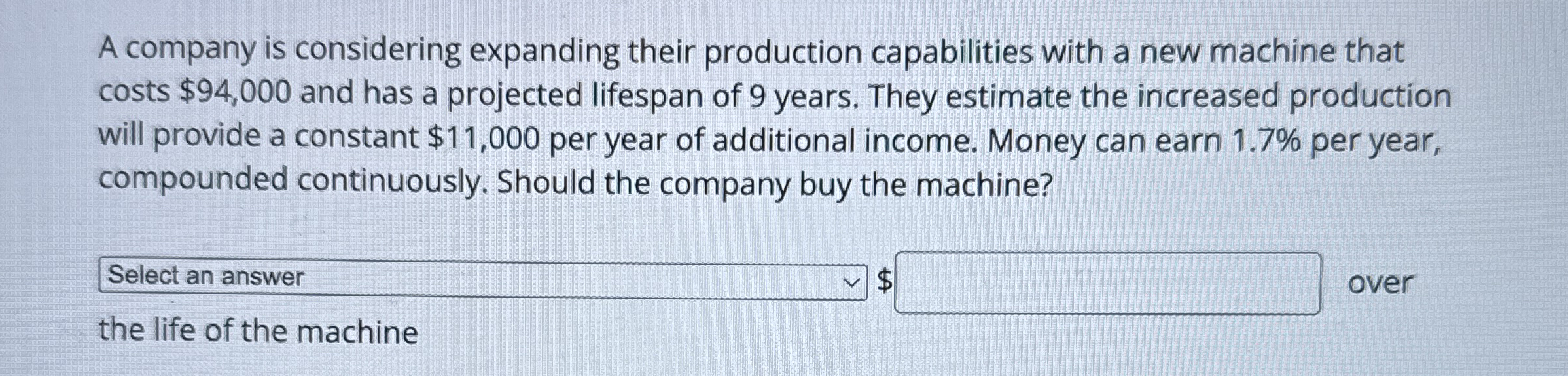 A company is considering expanding their