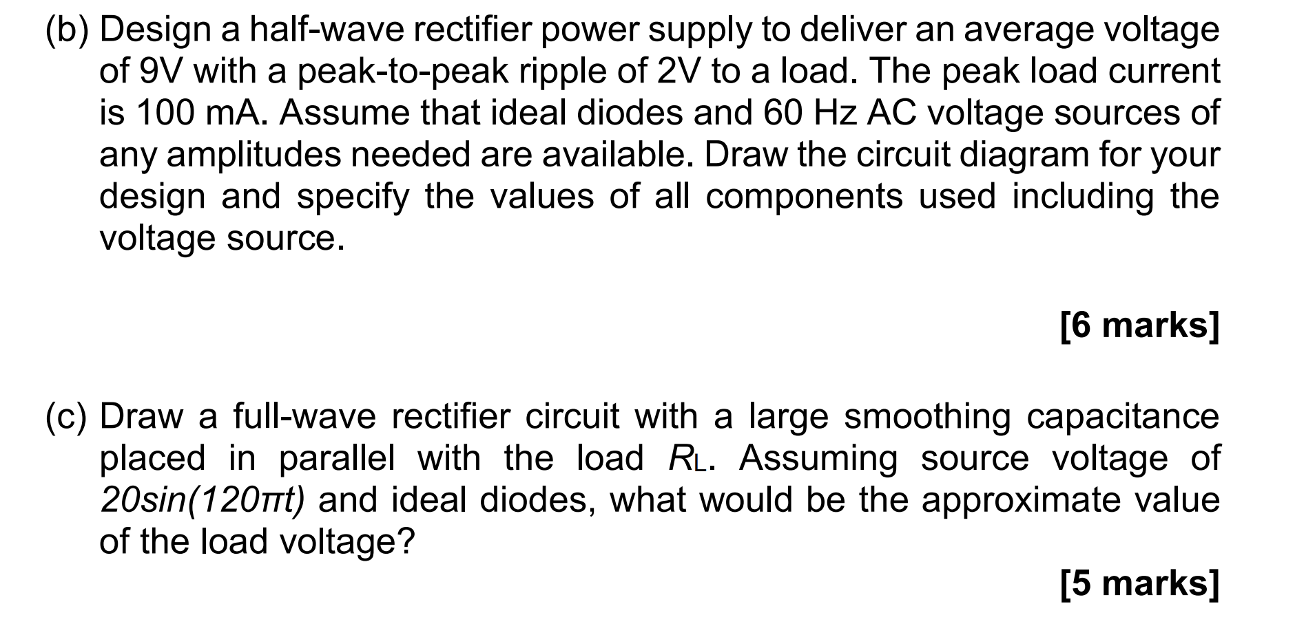 ( b ) Design a half - wave rectifier power supply