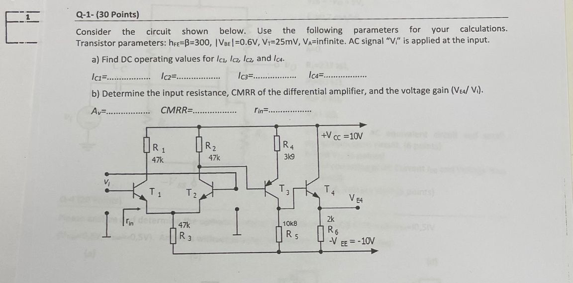 Q - 1 - ( 3 0 Points ) Consider the circuit shown
