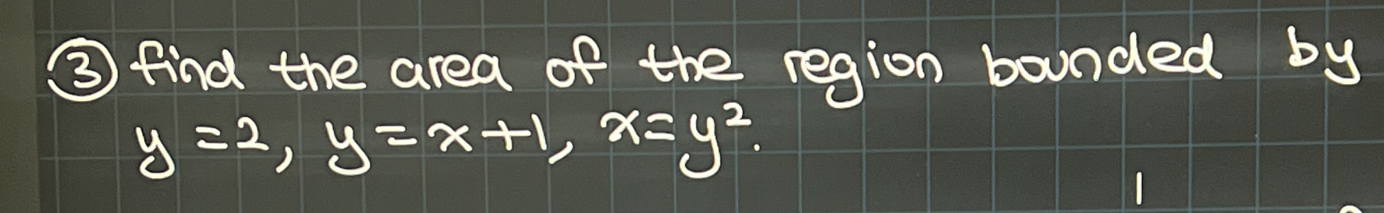 ( 3 ) find the area of the region bounded by y =