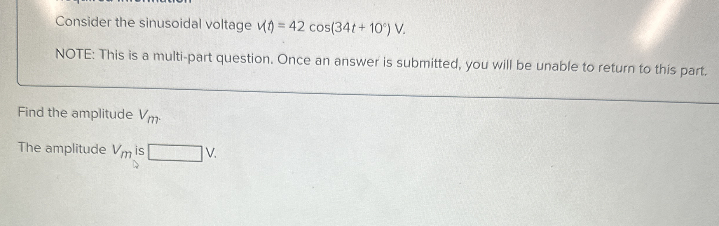 Consider the sinusoidal voltage h t . NOTE: This