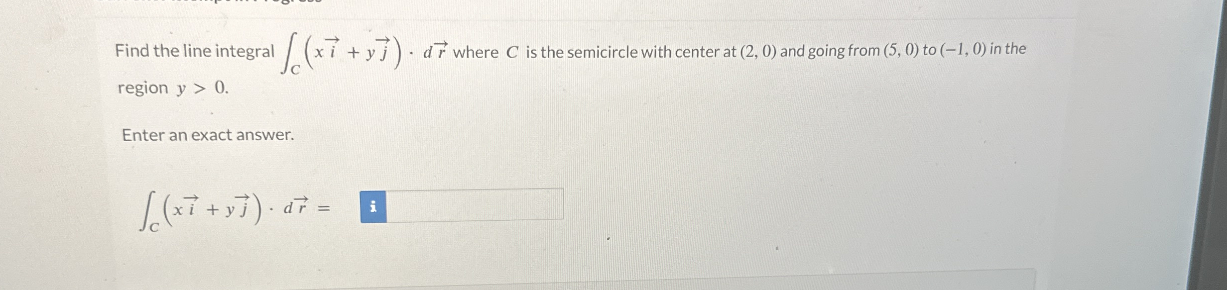 Find the line integral C ( x v e c ( i ) + yvec (