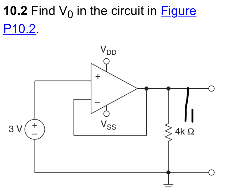 1 0 . 2 Find V 0 in the circuit in Figure P 1 0 .