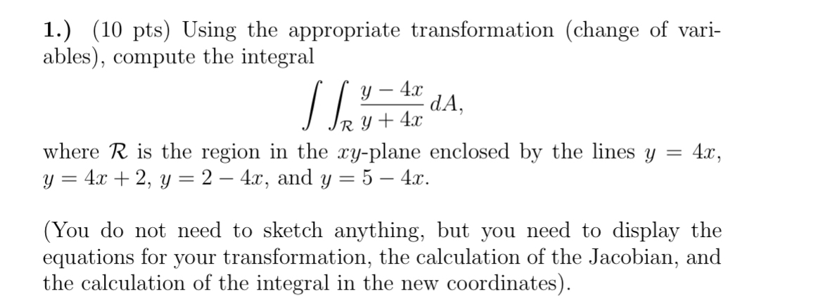 1 . ) ( 1 0 pts ) Using the appropriate