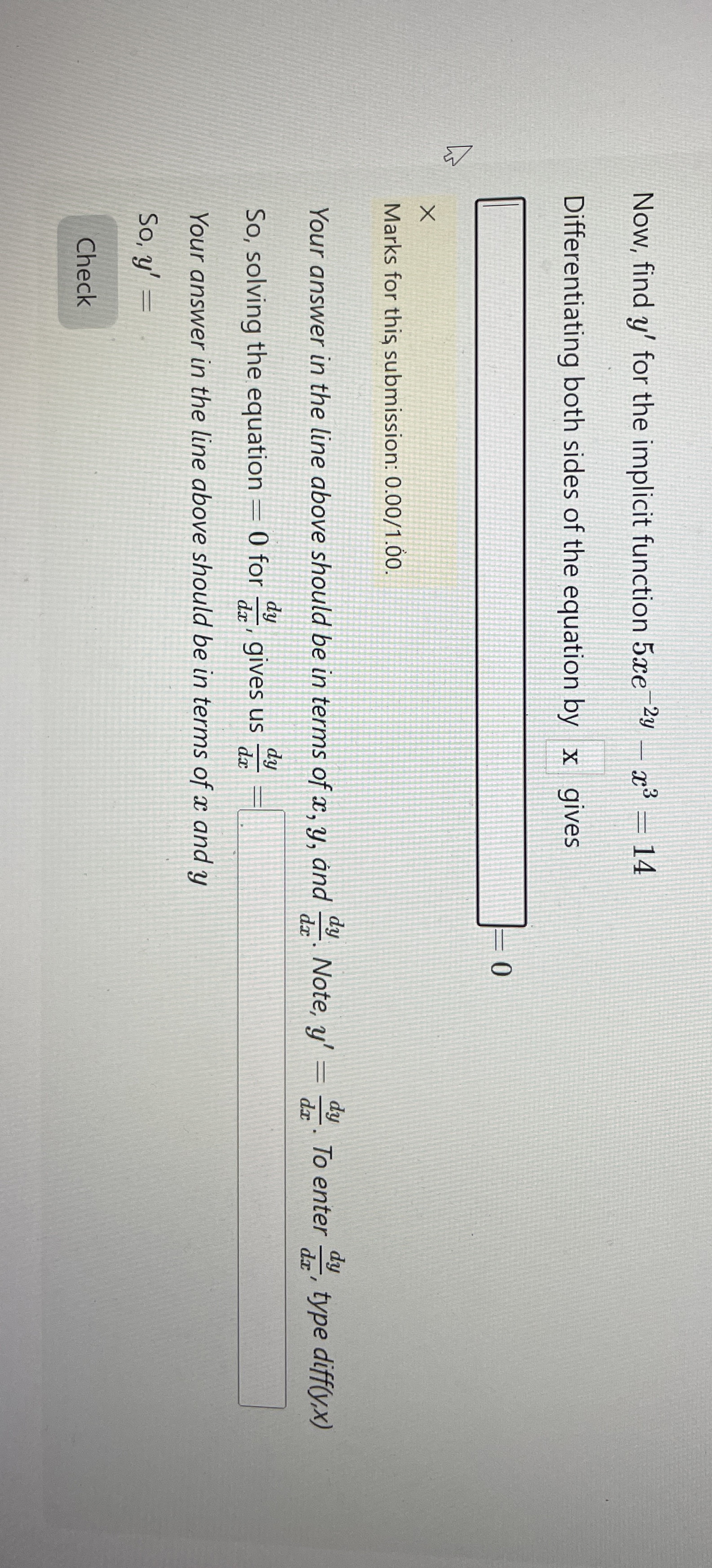 Now, find y ' for the implicit function 5 x e - 2