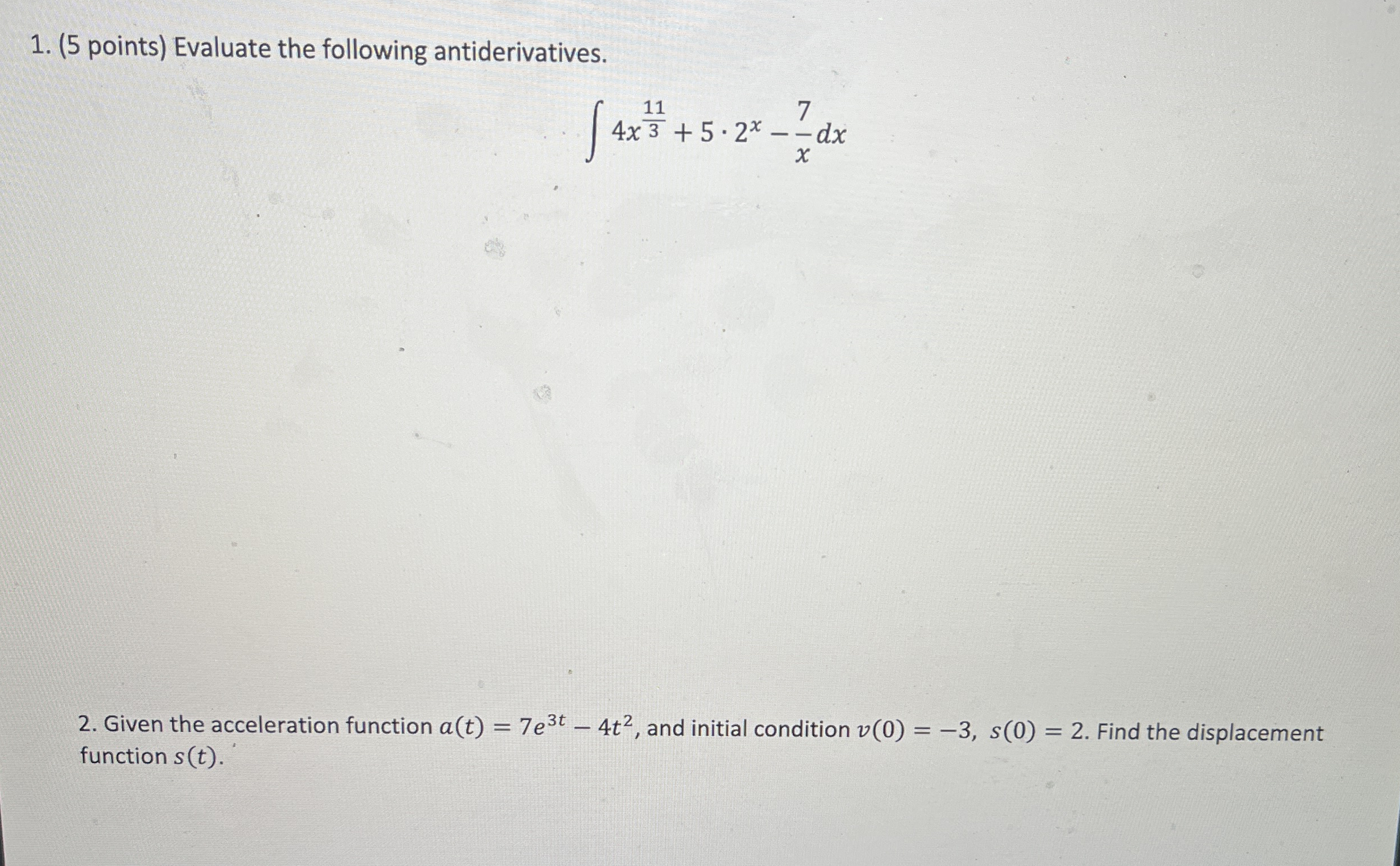 ( 5 points ) Evaluate the following