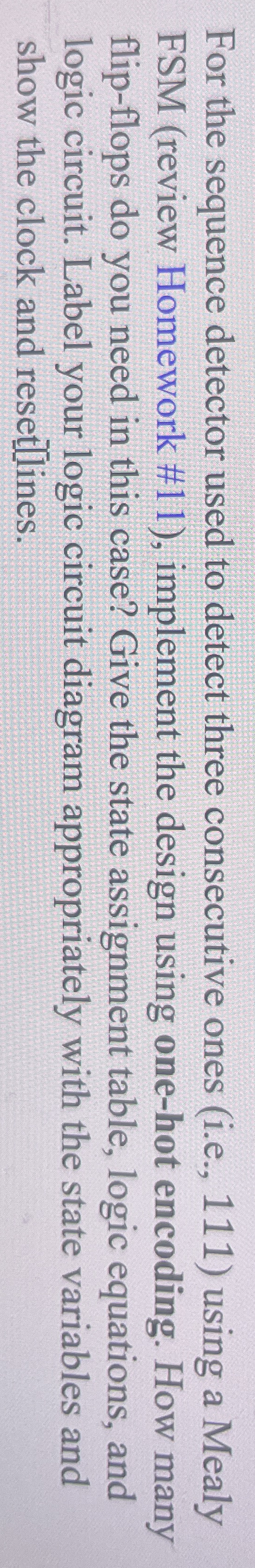 For the sequence detector used to detect three