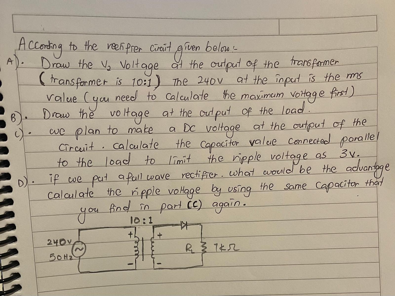 According to the reetifier cirait given below: -
