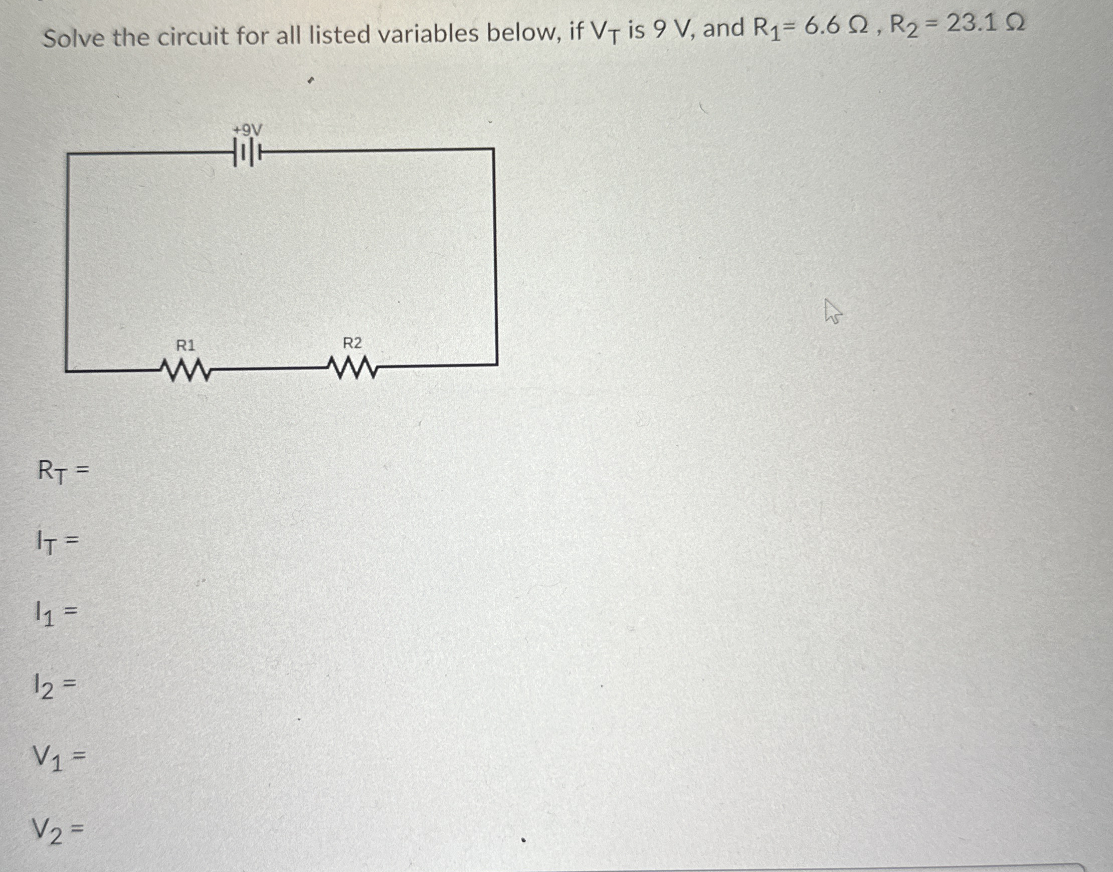 Solve the circuit for all listed variables below,