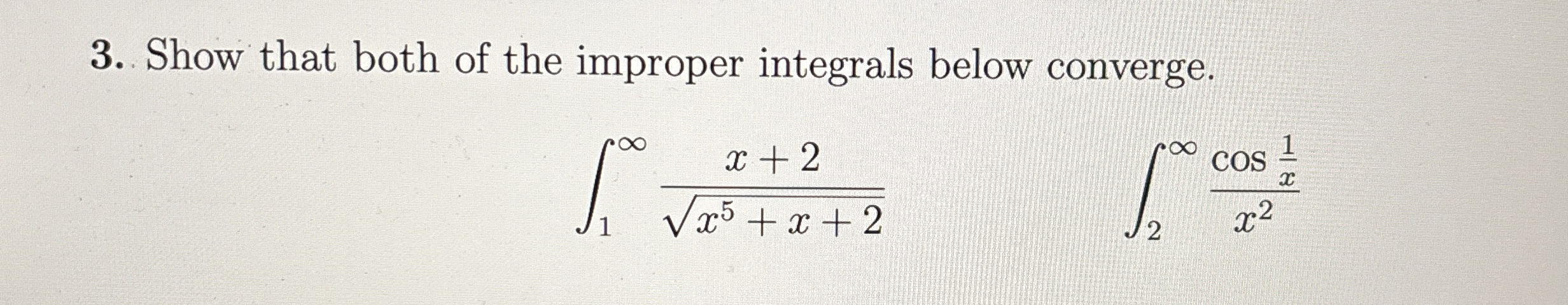 Show that both of the improper integrals below