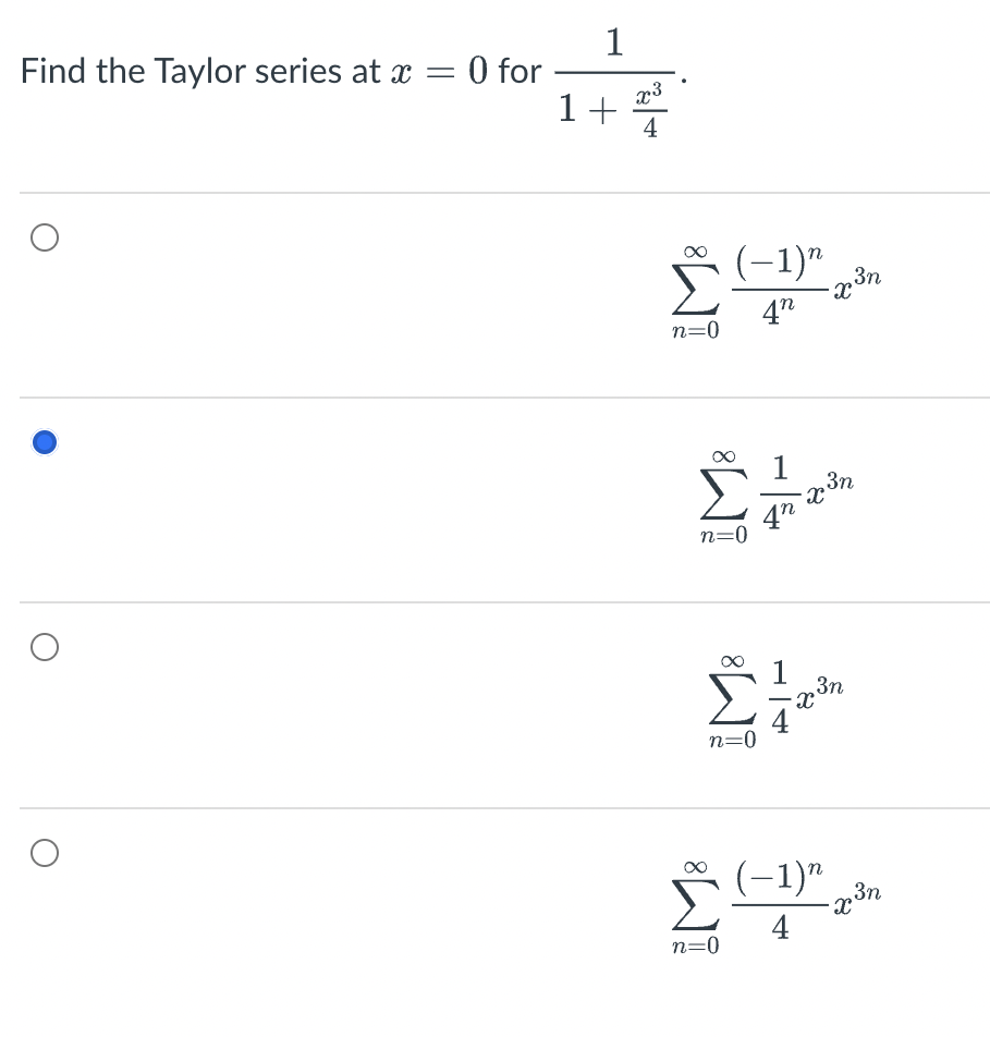 Find the Taylor series at x = 0 for 1 1 + x 3 4 .