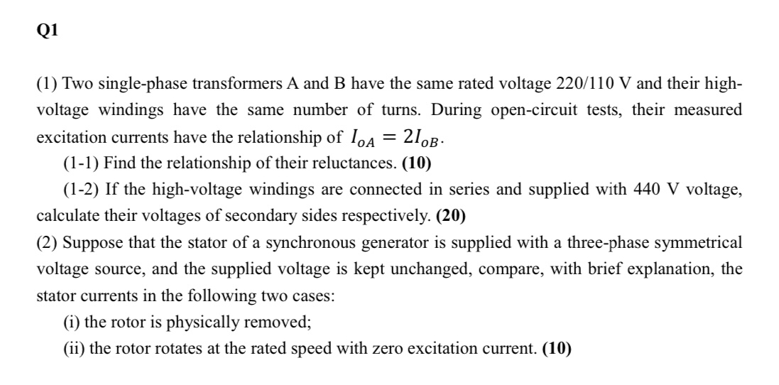 Q 1 ( 1 ) Two single - phase transformers A and B