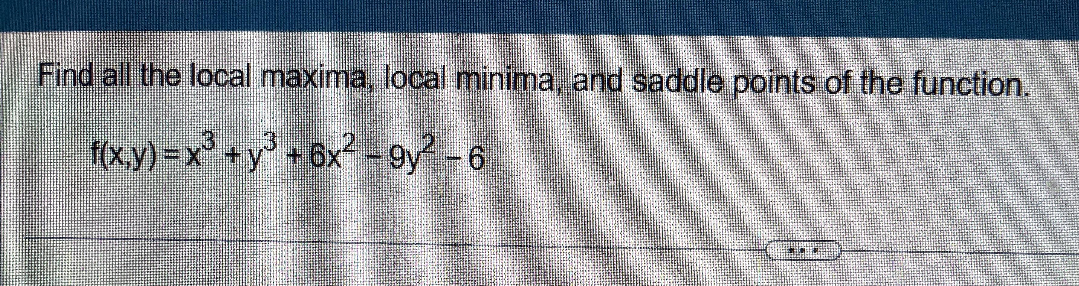 Find all the local maxima, local minima, and