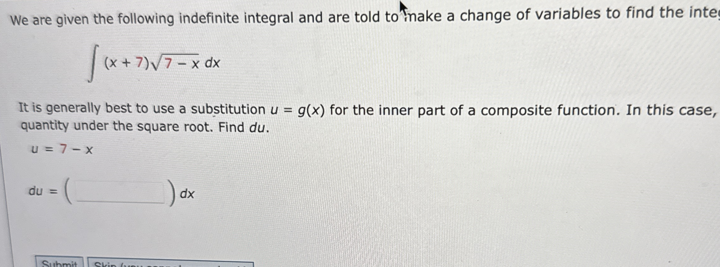 We are given the following indefinite integral