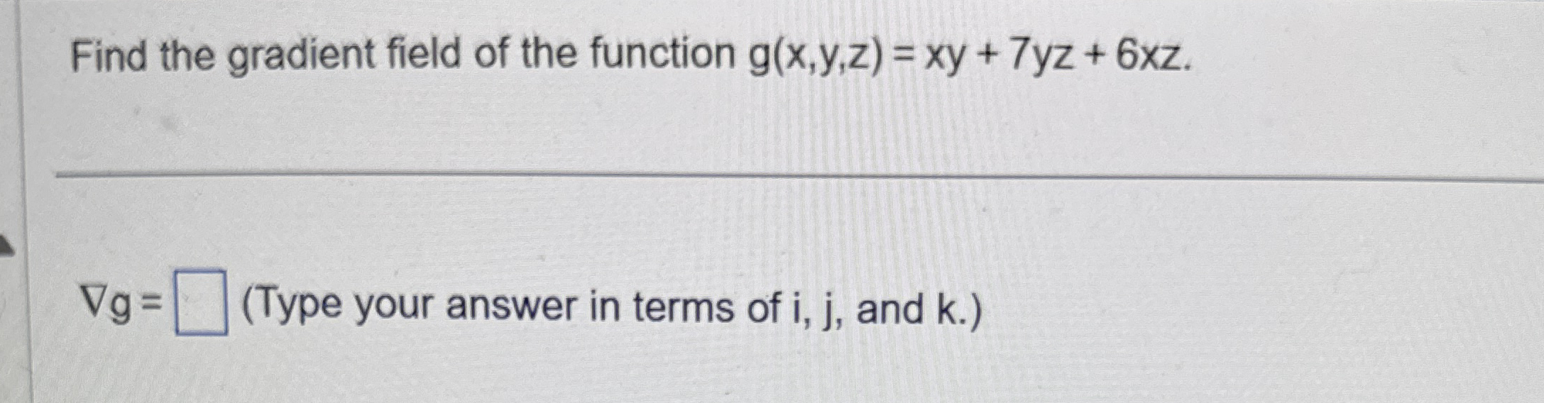 Find the gradient field of the function g ( x , y