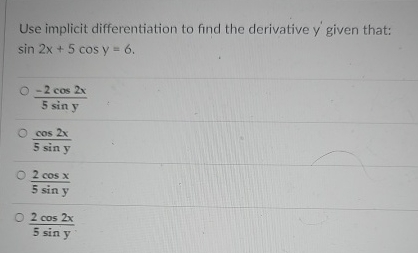 Use implicit differentiation to find the