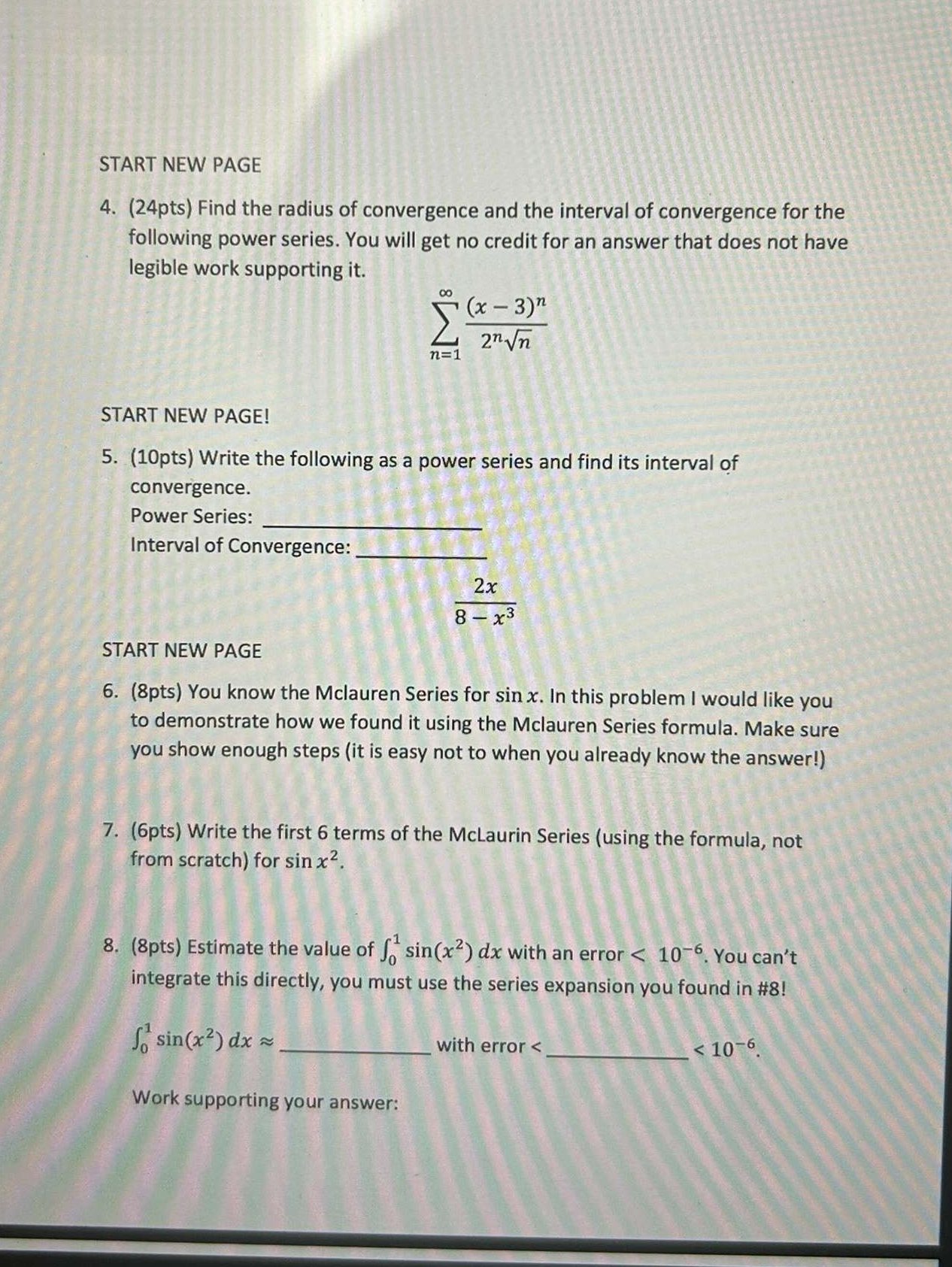 START NEW PAGE 4 . ( 2 4 pts ) Find the radius of