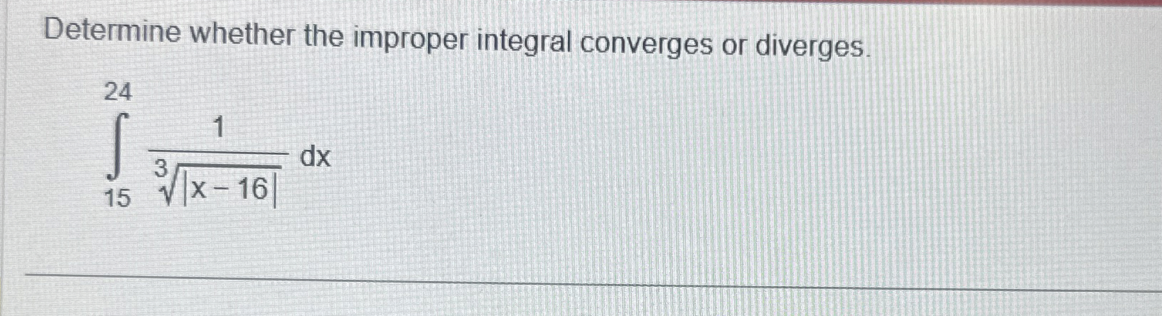 Determine whether the improper integral converges