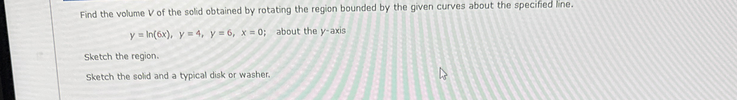 Find the volume V of the solid obtained by