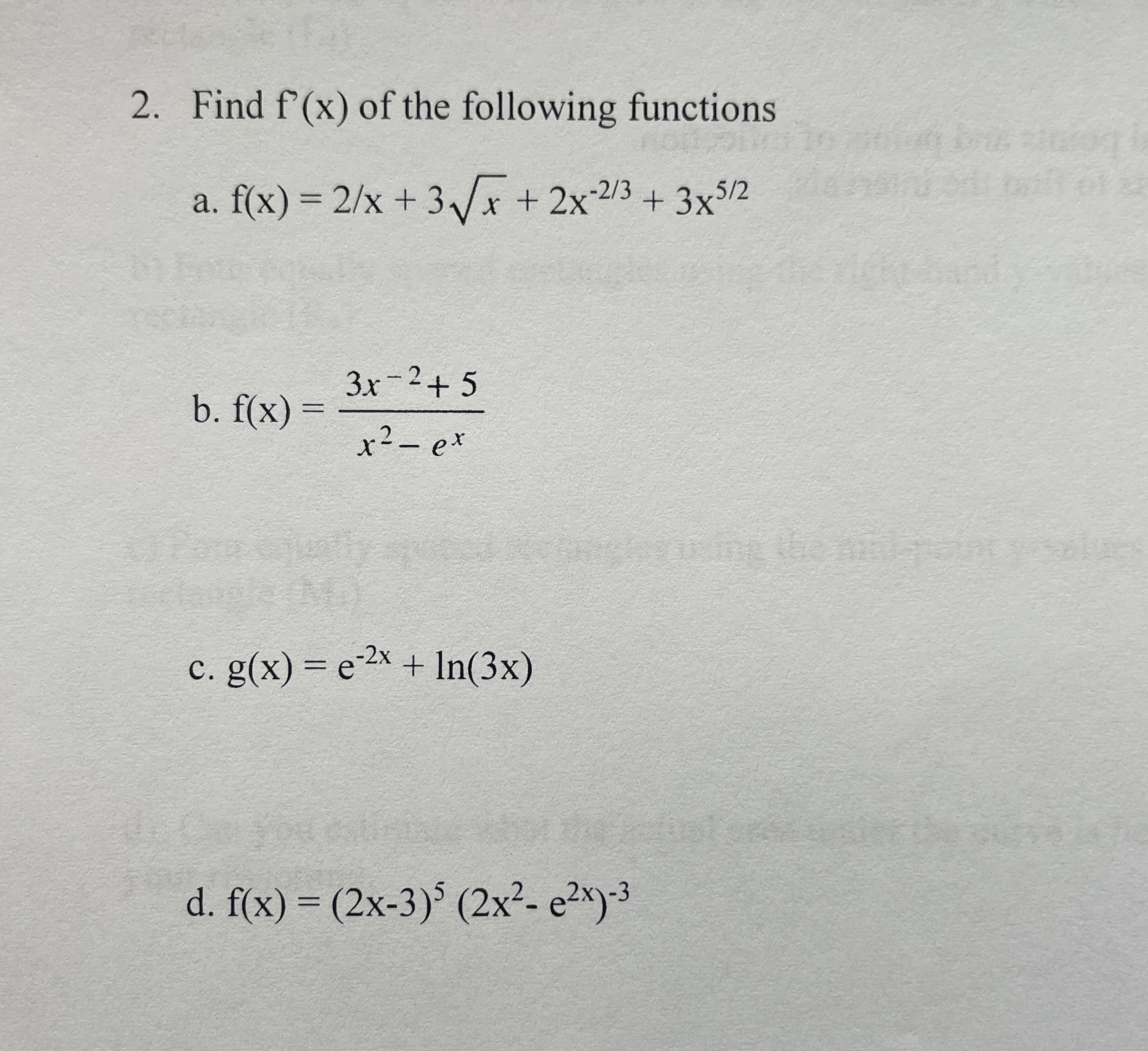 Find f ' ( x ) of the following functions a . f (