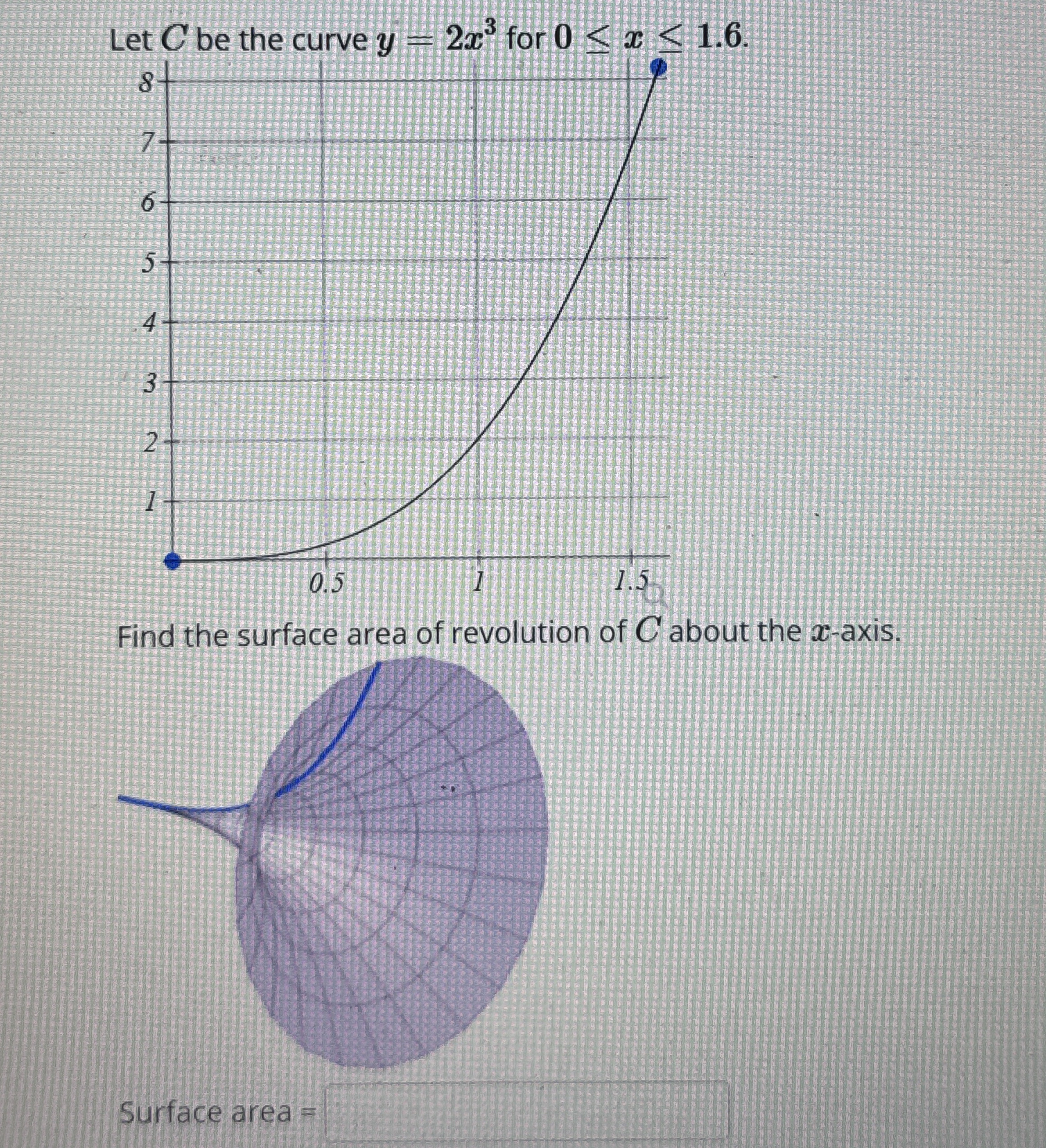 Let C be the curve y = 2 x 3 for 0 x 1 . 6 . Find