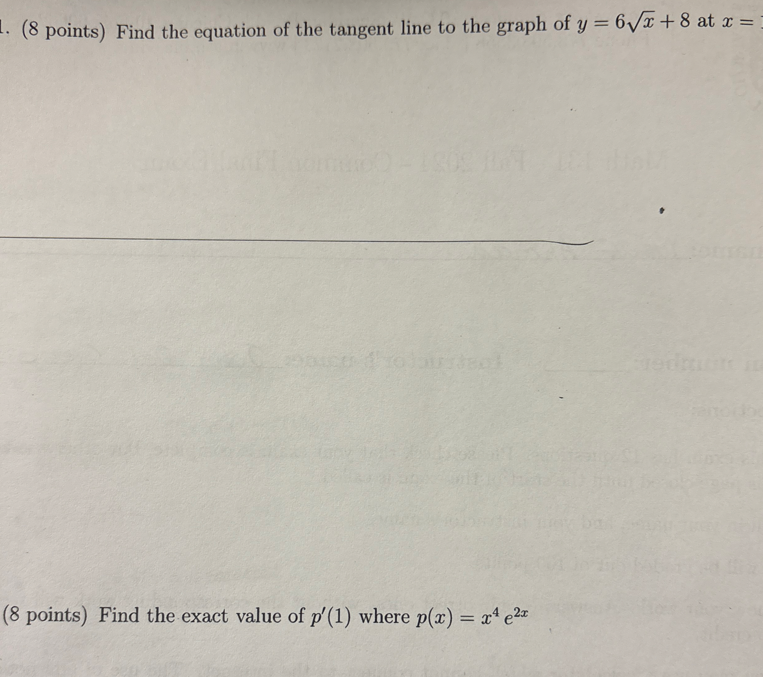 ( 8 points ) Find the equation of the tangent