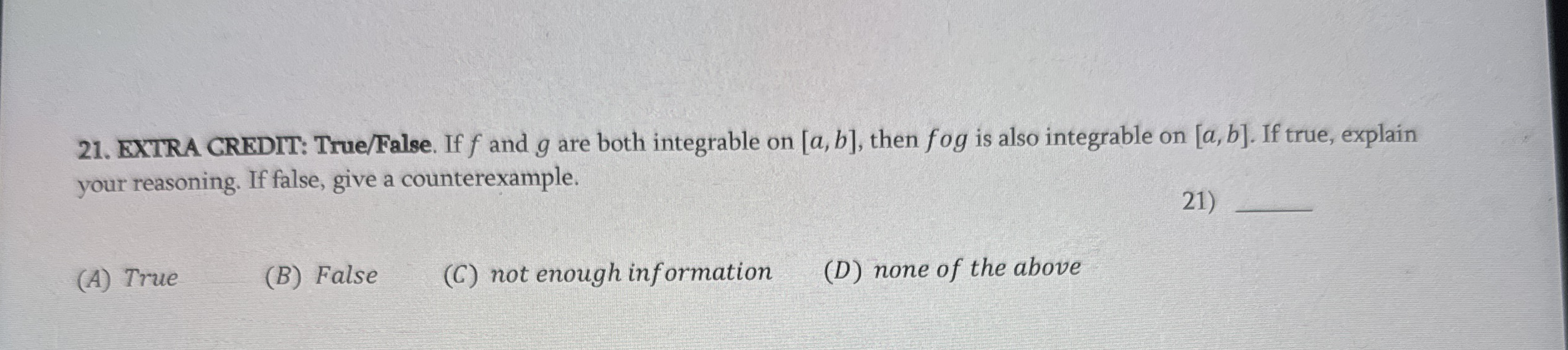 EXIRA CREDIT: True / False . If f and g are both