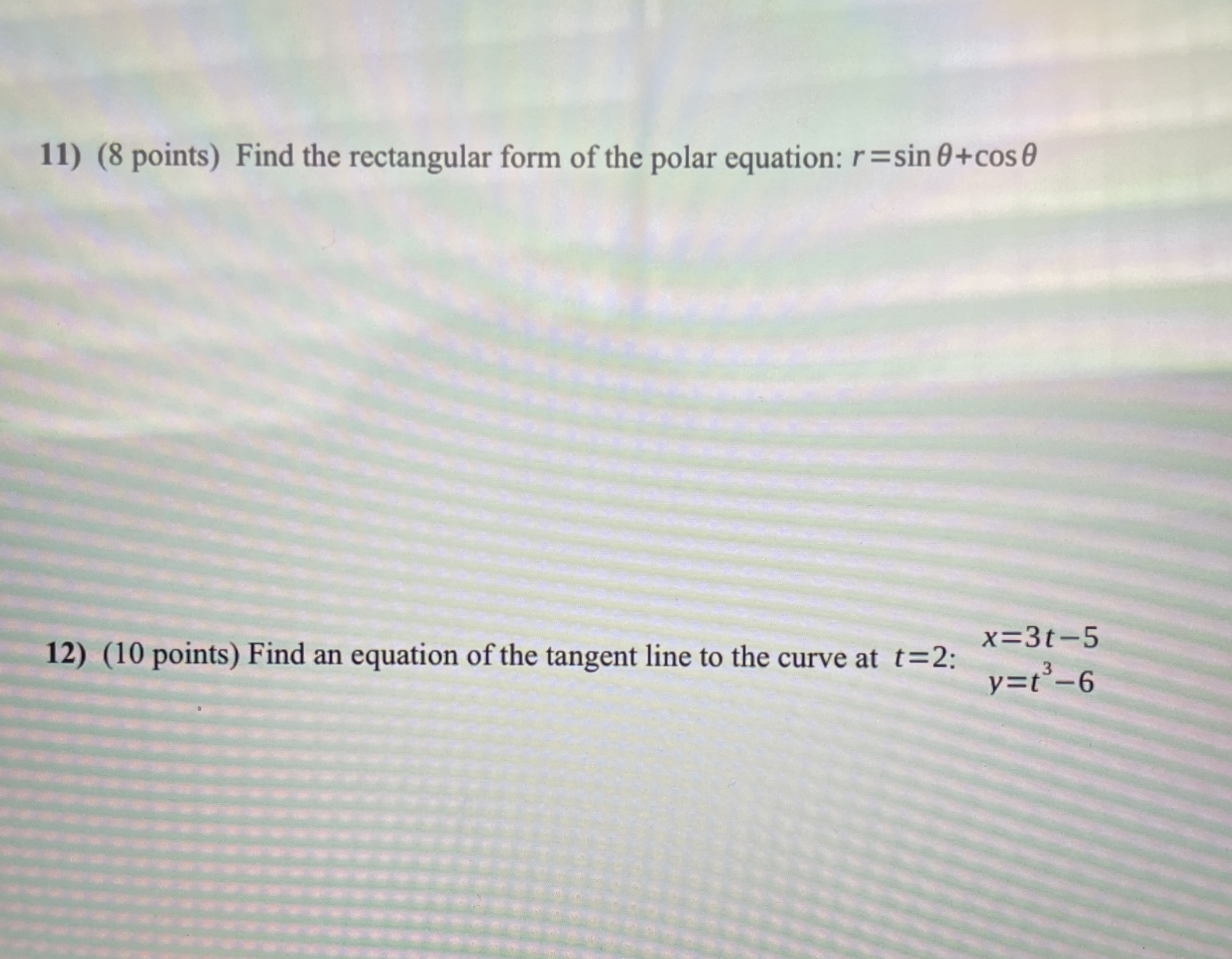 ( 8 points ) Find the rectangular form of the