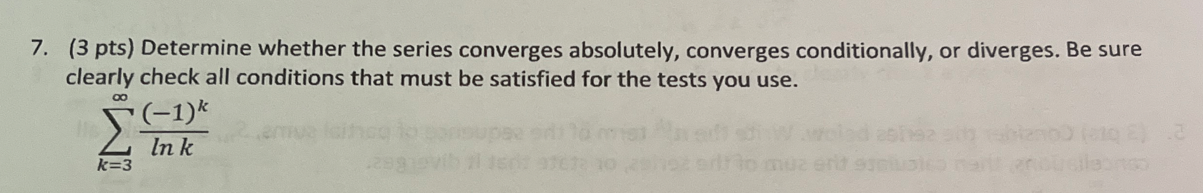 ( 3 pts ) Determine whether the series converges