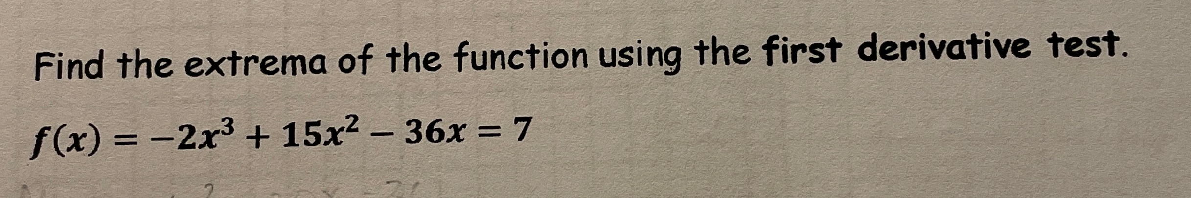 Find the extrema of the function using the first