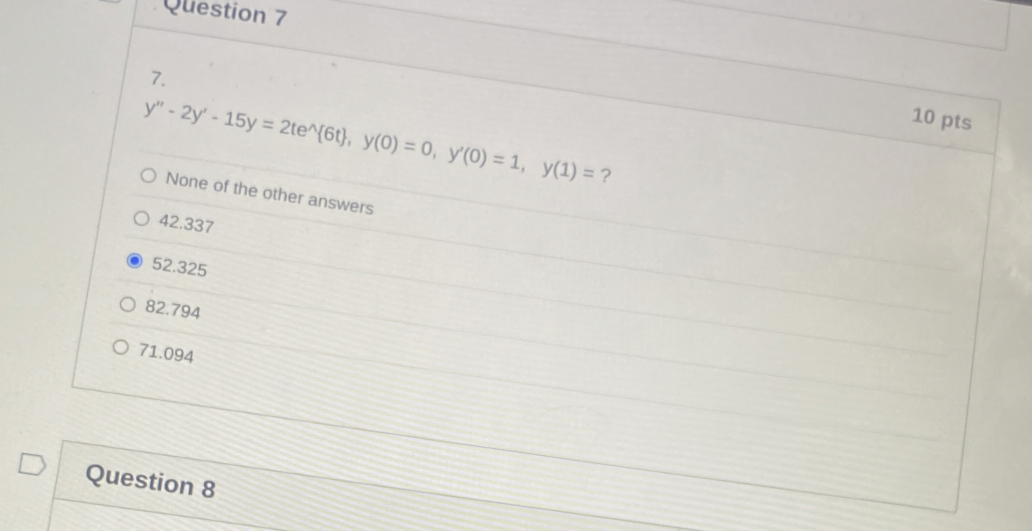 1 0 pts y ' ' - 2 y ' - 1 5 y = 2 t e n 6 t , y (