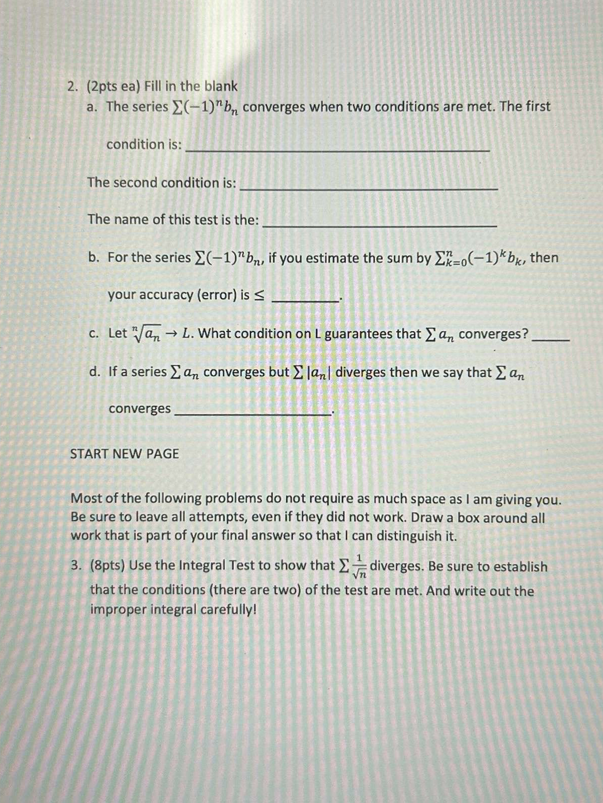 ( 2 pts ea ) Fill in the blank a . The series ? ?