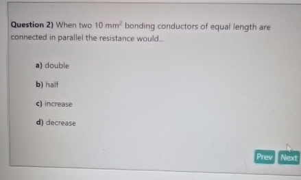 Question 2 ) When two 1 0 m m 2 bonding
