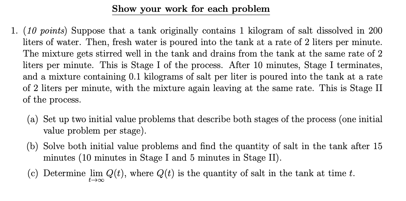 1 . ( 1 0 points ) Suppose that a tank originally