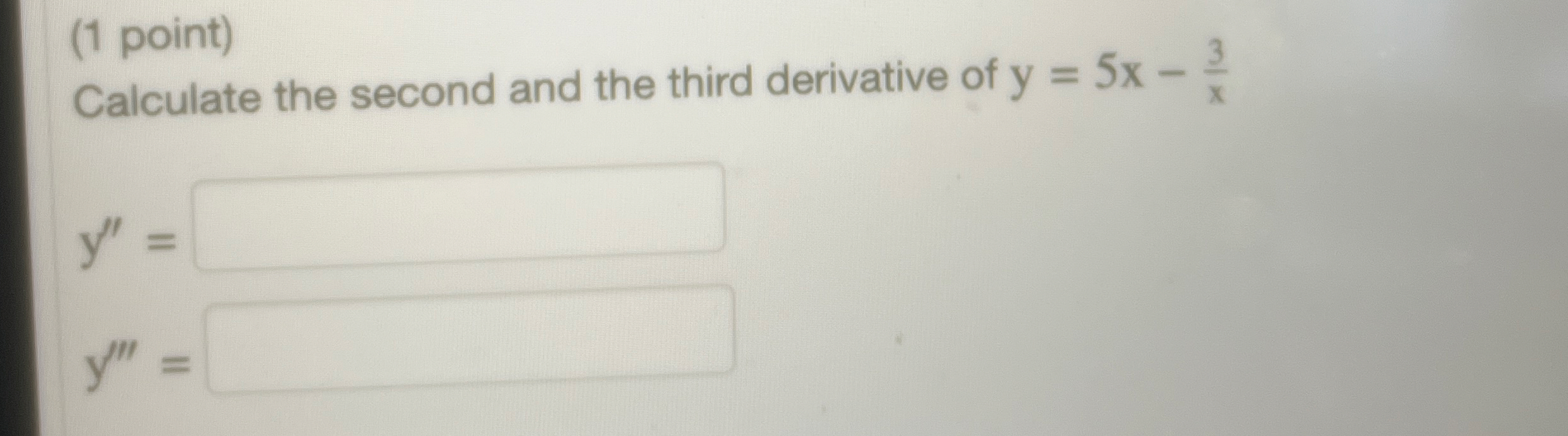 ( 1 point ) Calculate the second and the third